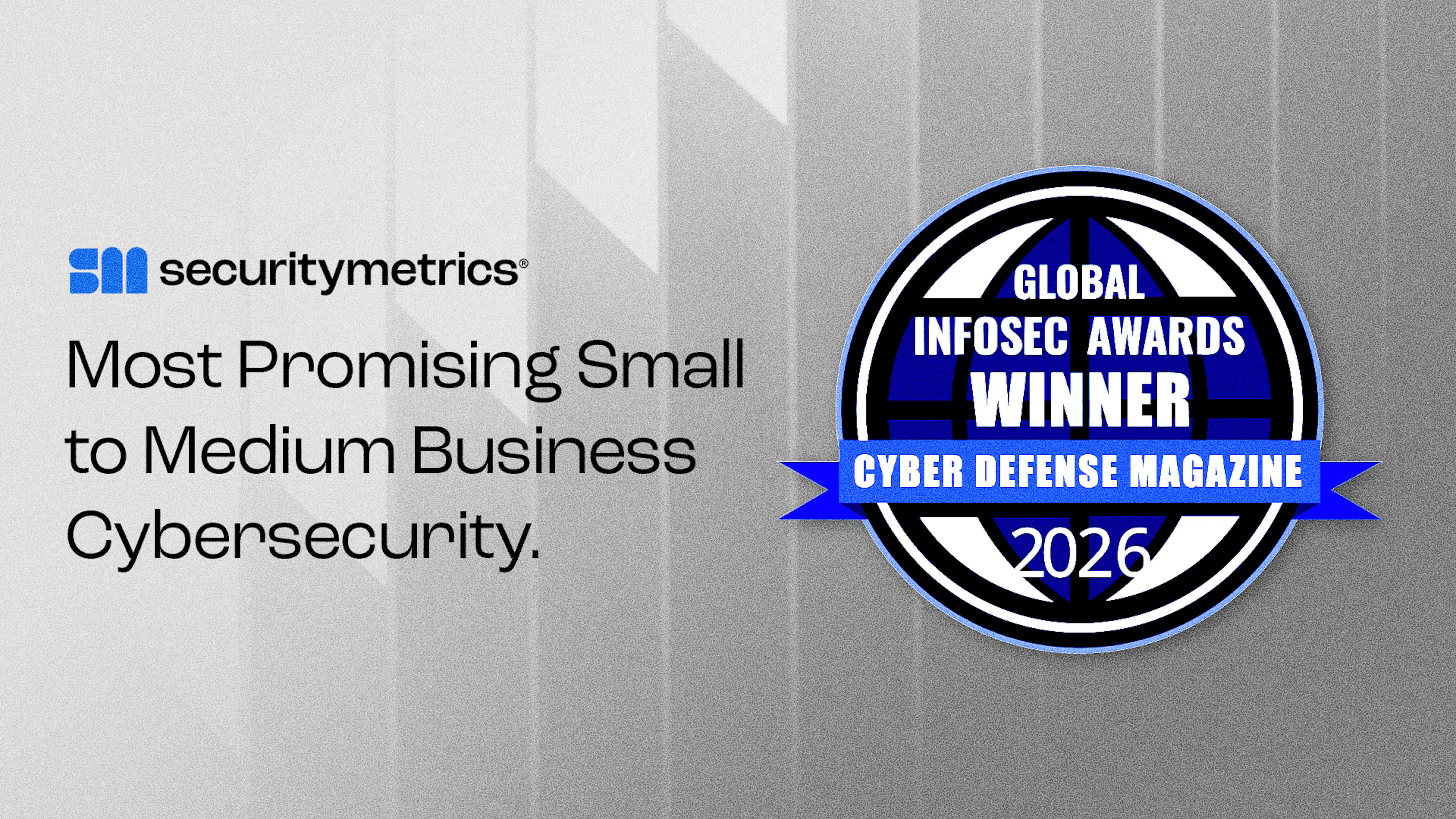 featured image - SecurityMetrics Wins Most Promising SMB Cybersecurity Award from Cyber Defense Magazine