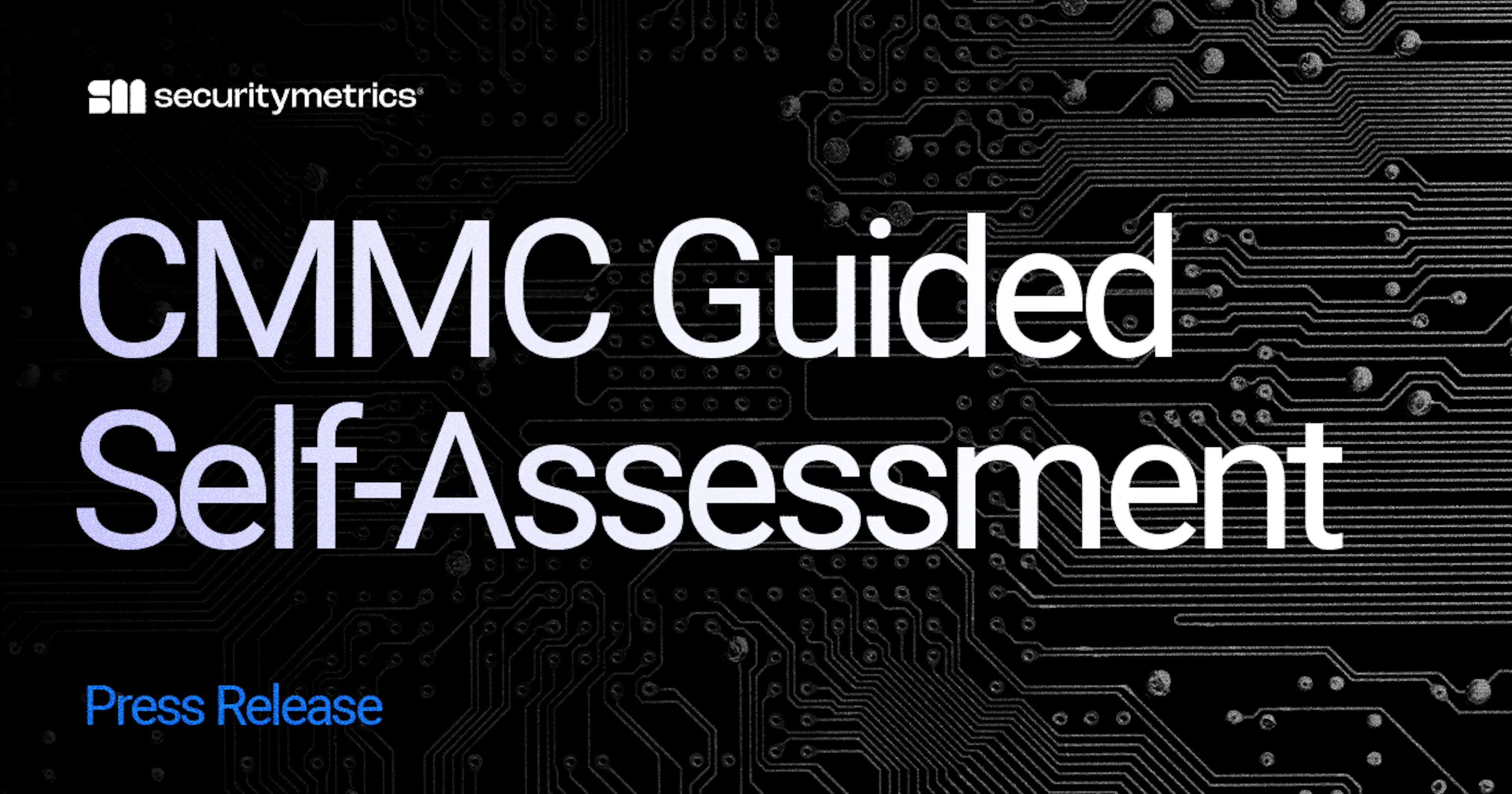 /securitymetrics-adds-guided-self-assessment-to-its-cmmc-compliance-suite-for-l1-and-l2-contractors feature image