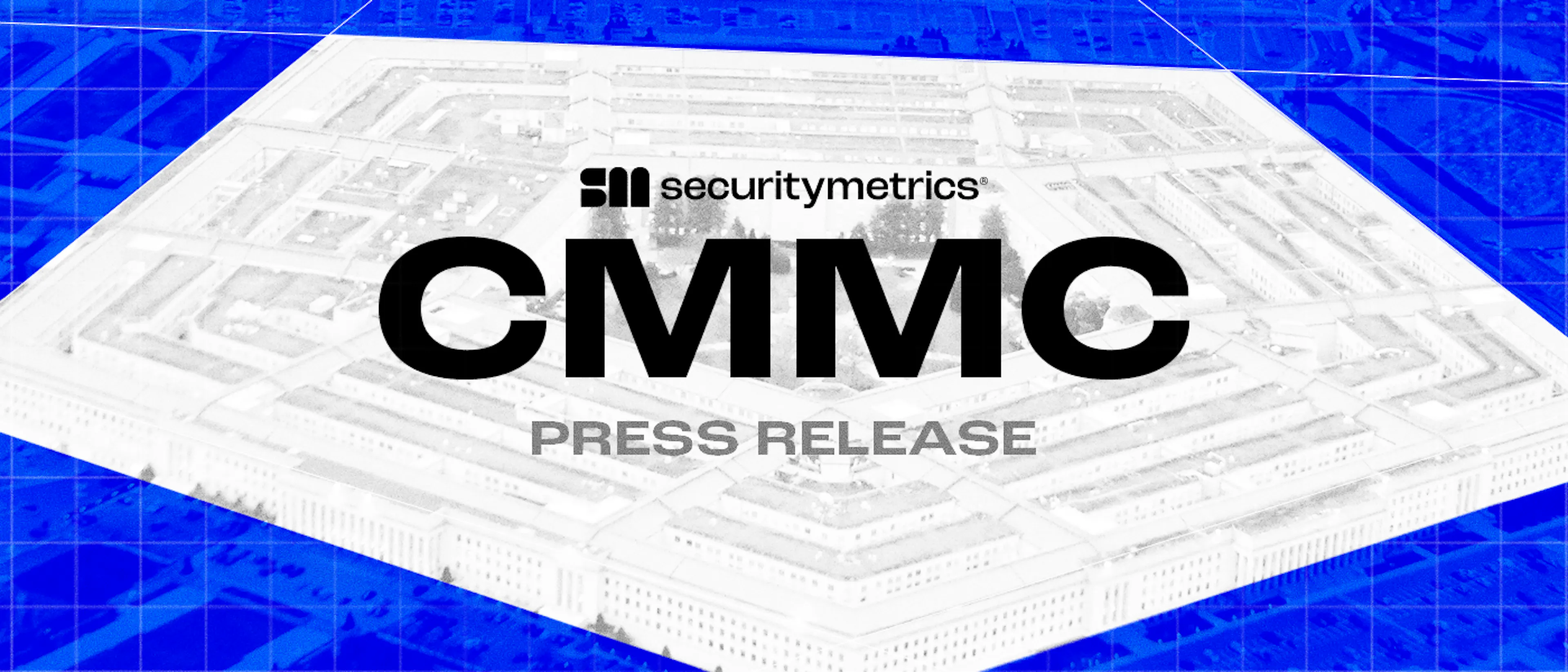 featured image - SecurityMetrics Announces Suite of CMMC Solutions for ...