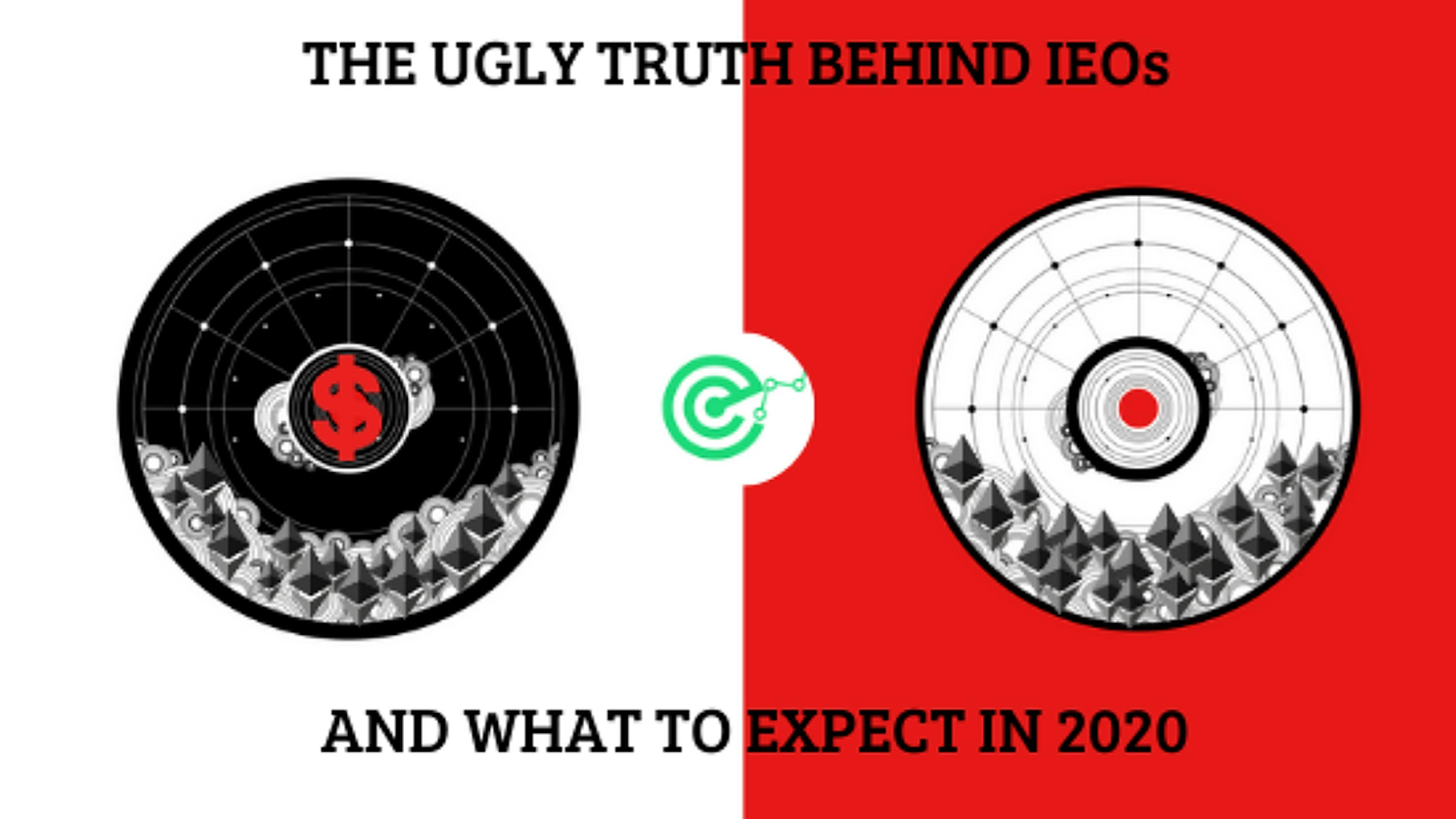 featured image - The Ugly Truth Behind IEOs and What to Expect in 2020