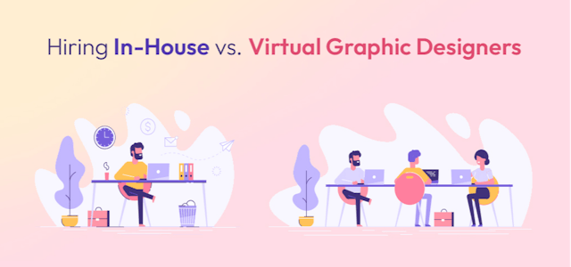 /hiring-in-house-vs-virtual-graphic-designers feature image