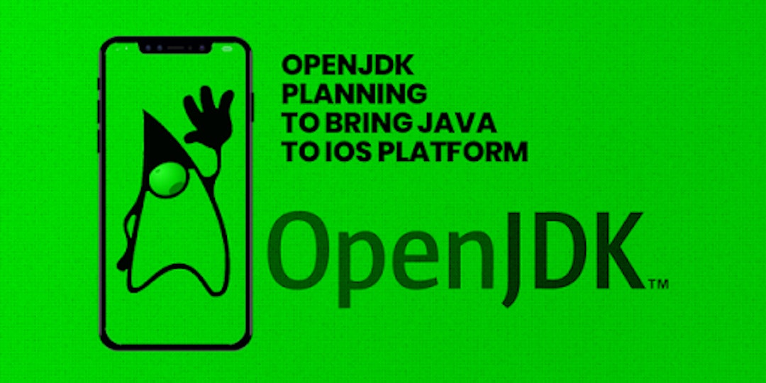 featured image - OpenJDK Planning to Bring Java to iOS Platform