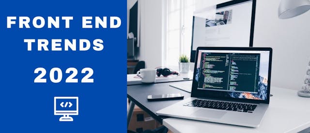 /front-end-development-trends-for-2022 feature image