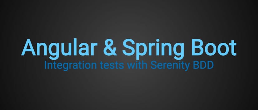 /angular-and-spring-boot-using-serenity-bdd-for-integration-testing feature image