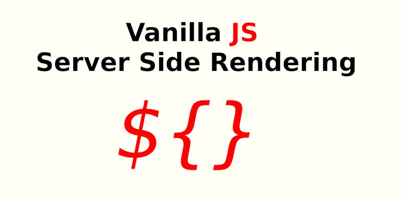 /vanilla-js-server-side-rendering feature image