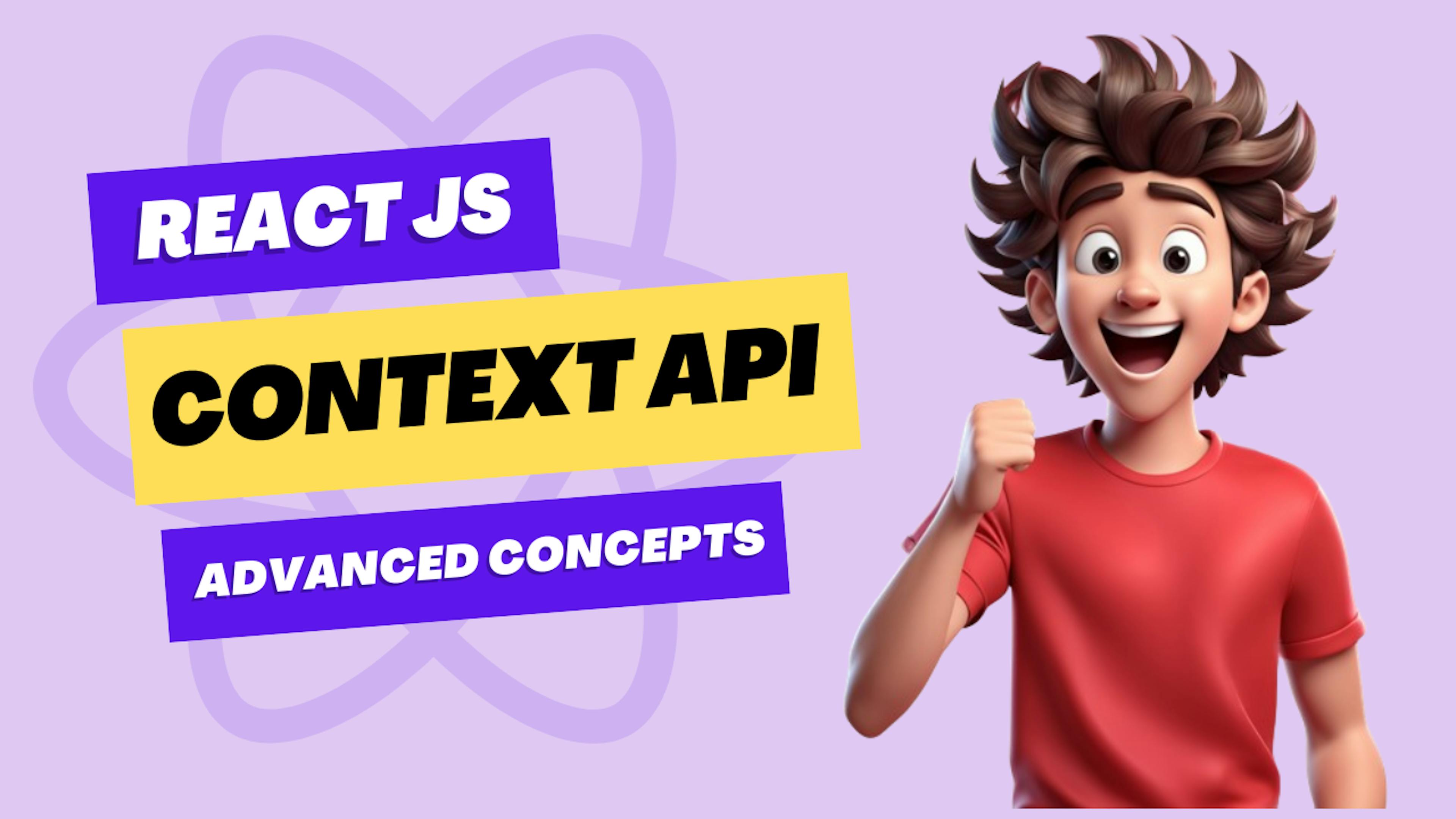 featured image - 如何使用 React.js Context API 简化状态管理 - 教程