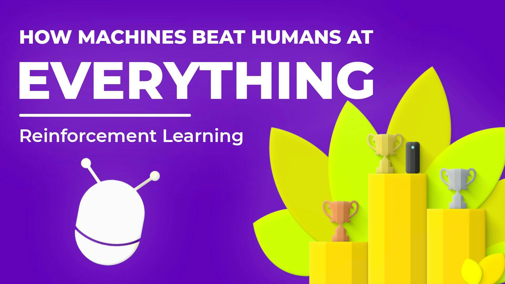 featured image - How Machines Beat Humans at Everything