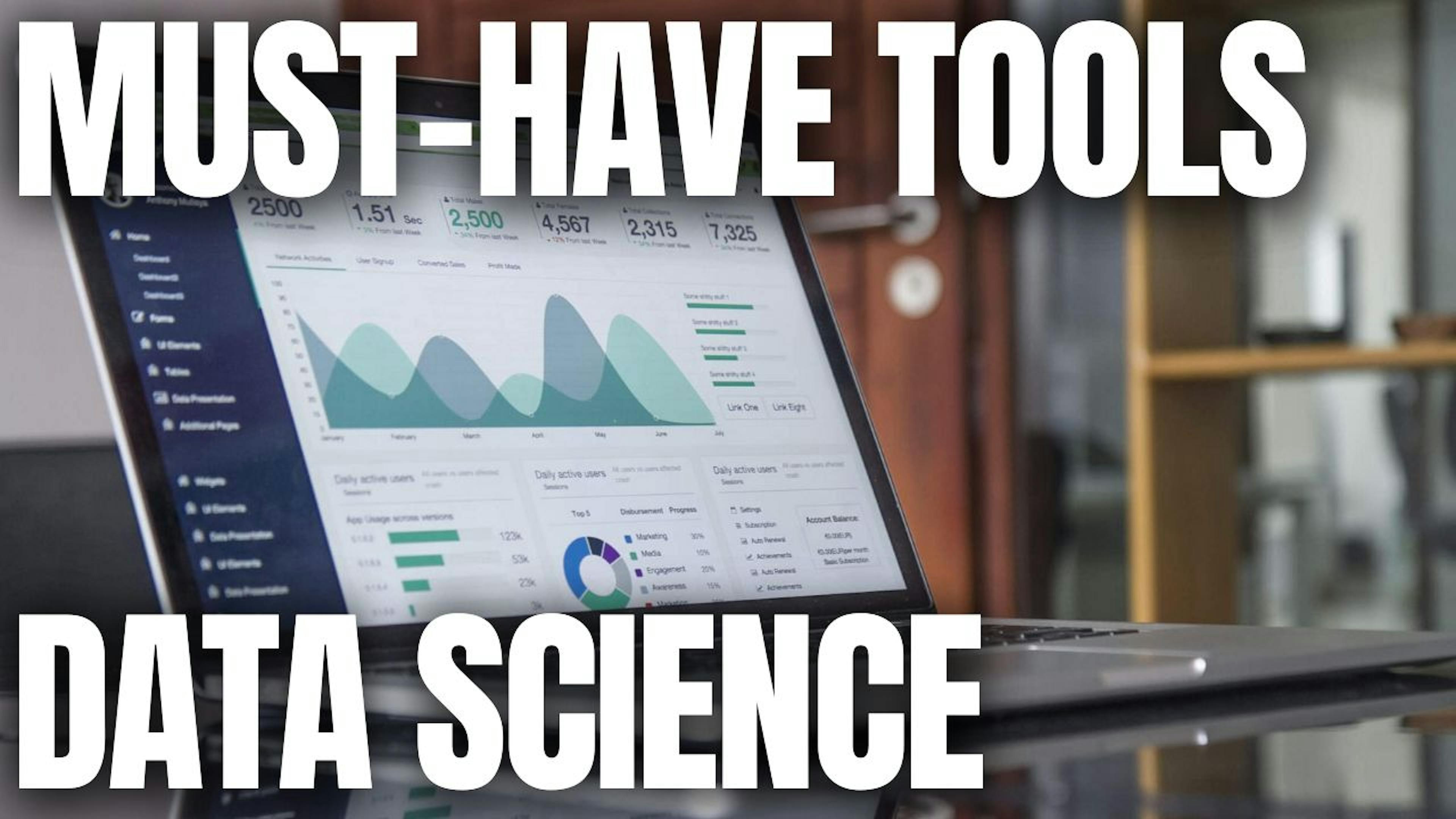 featured image - 8 Tools Every Data Scientists Should Use