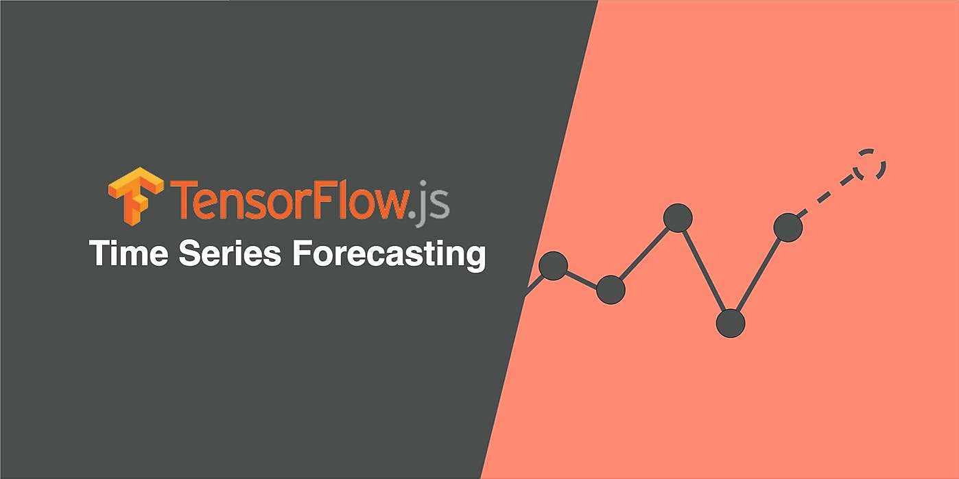featured image - Time Series Forecasting with TensorFlow.js