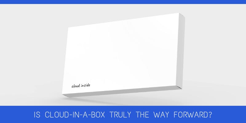 /is-there-a-future-for-cloud-in-a-box-n48p32mn feature image