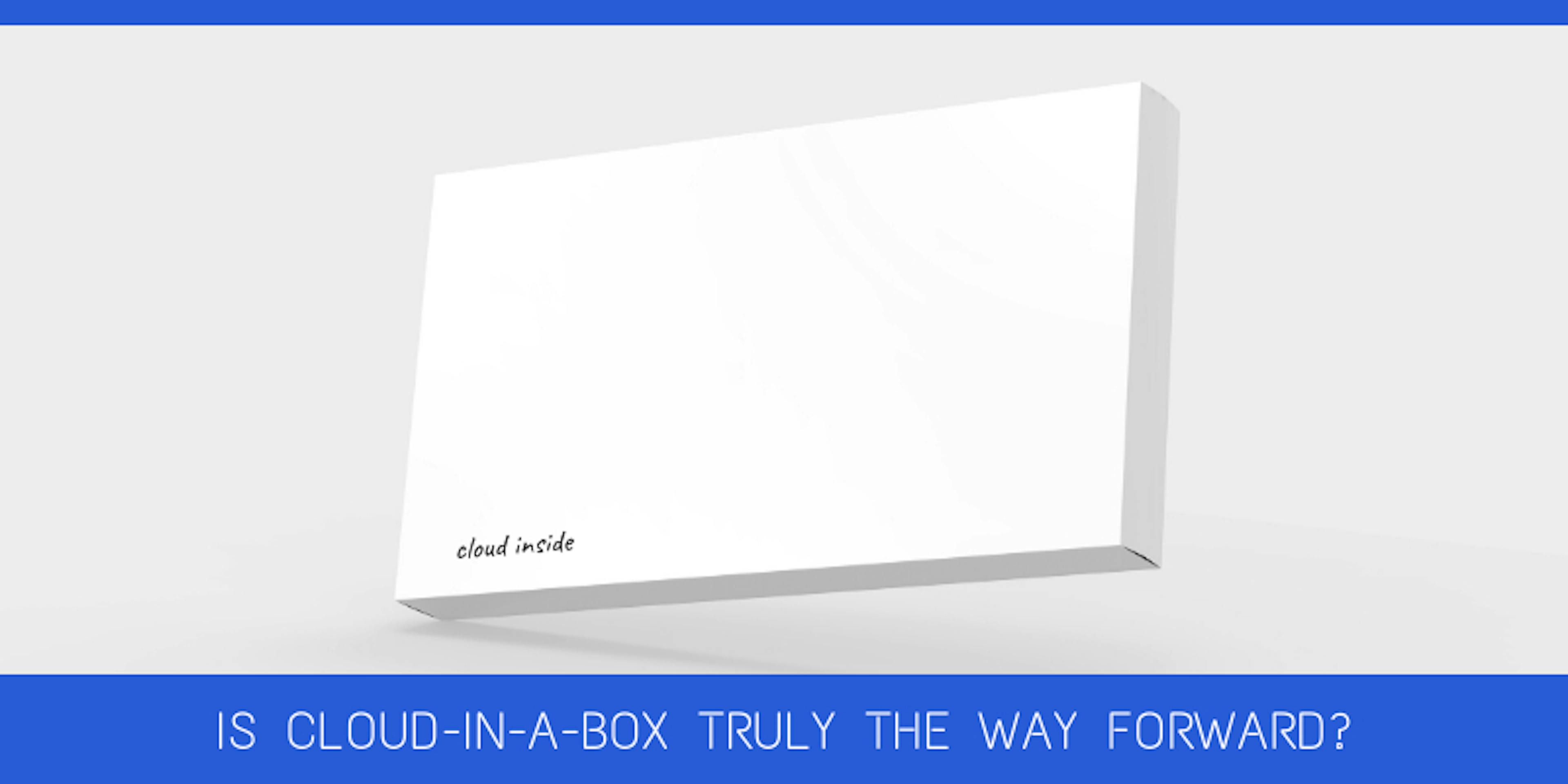 /is-there-a-future-for-cloud-in-a-box-n48p32mn feature image