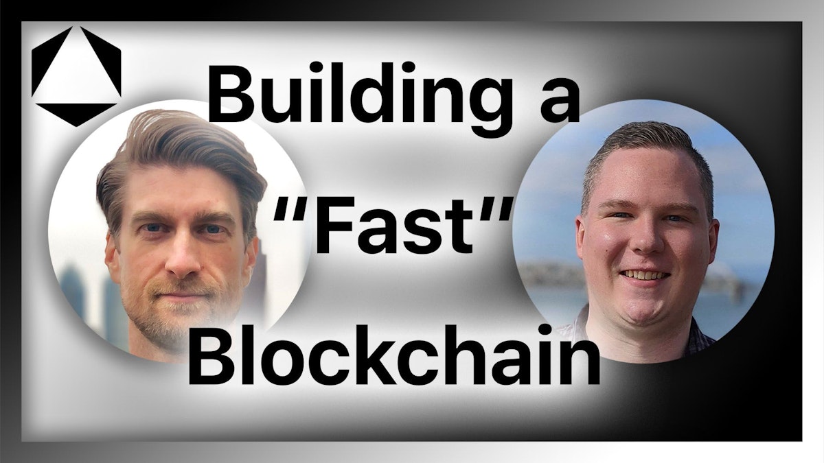 featured image - Building a FAST Blockchain: An Overview [Watch Video]