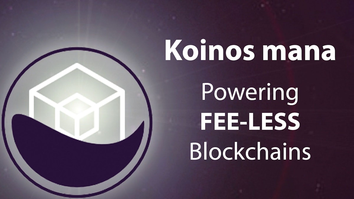 featured image - FEE-LESS Blockchains & Smart Contracts: Introducing Koinos' MANA