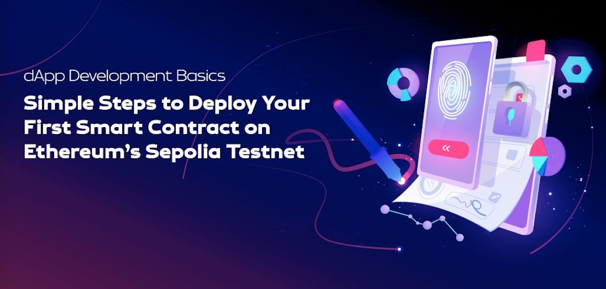 featured image - Deploying Your Smart Contract on Ethereum’s Sepolia Testnet using Remix | dApp Development Series