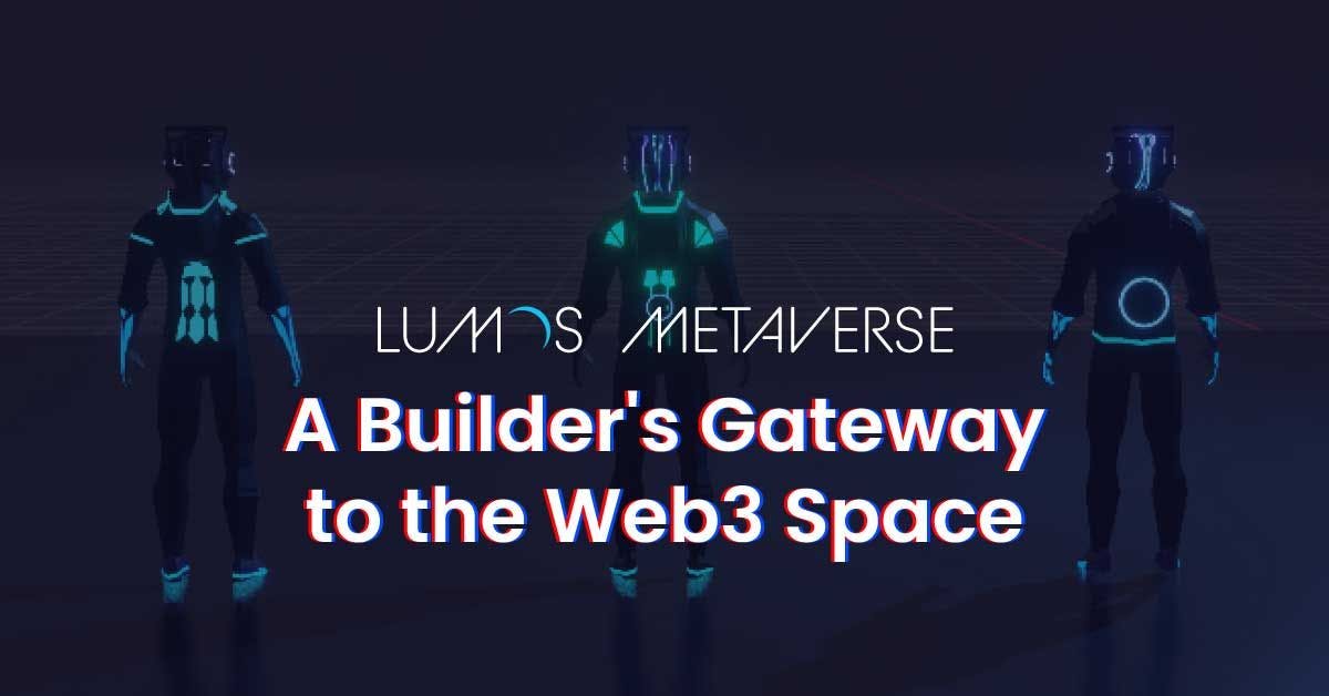 /were-building-the-lumos-metaverse-to-elevate-builder-opportunities-in-web3 feature image