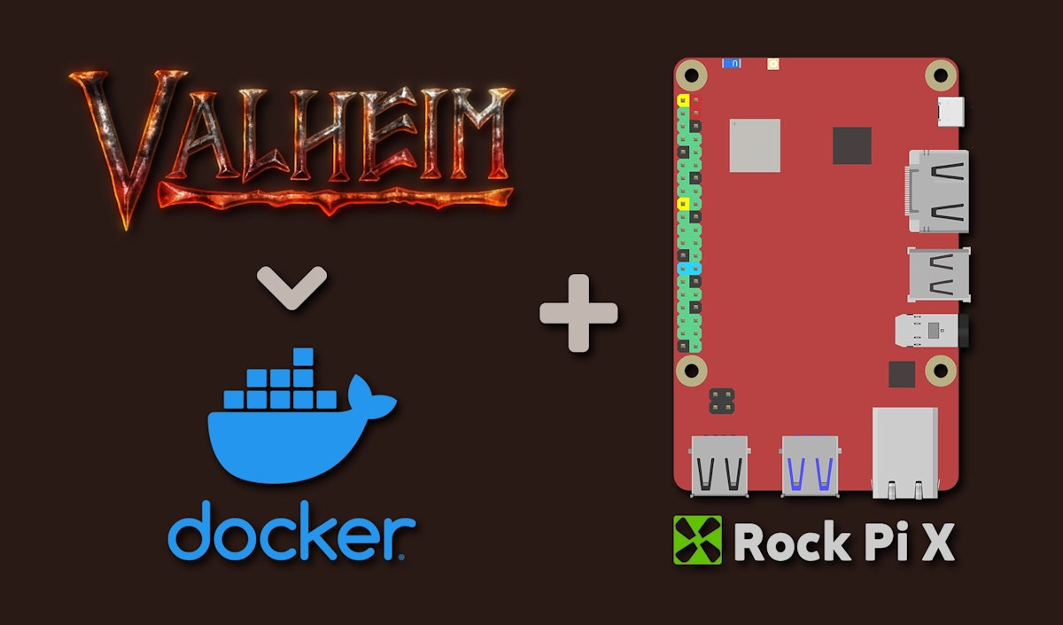 featured image - How to Host a Valheim Dedicated Server with Docker on a Rock Pi X