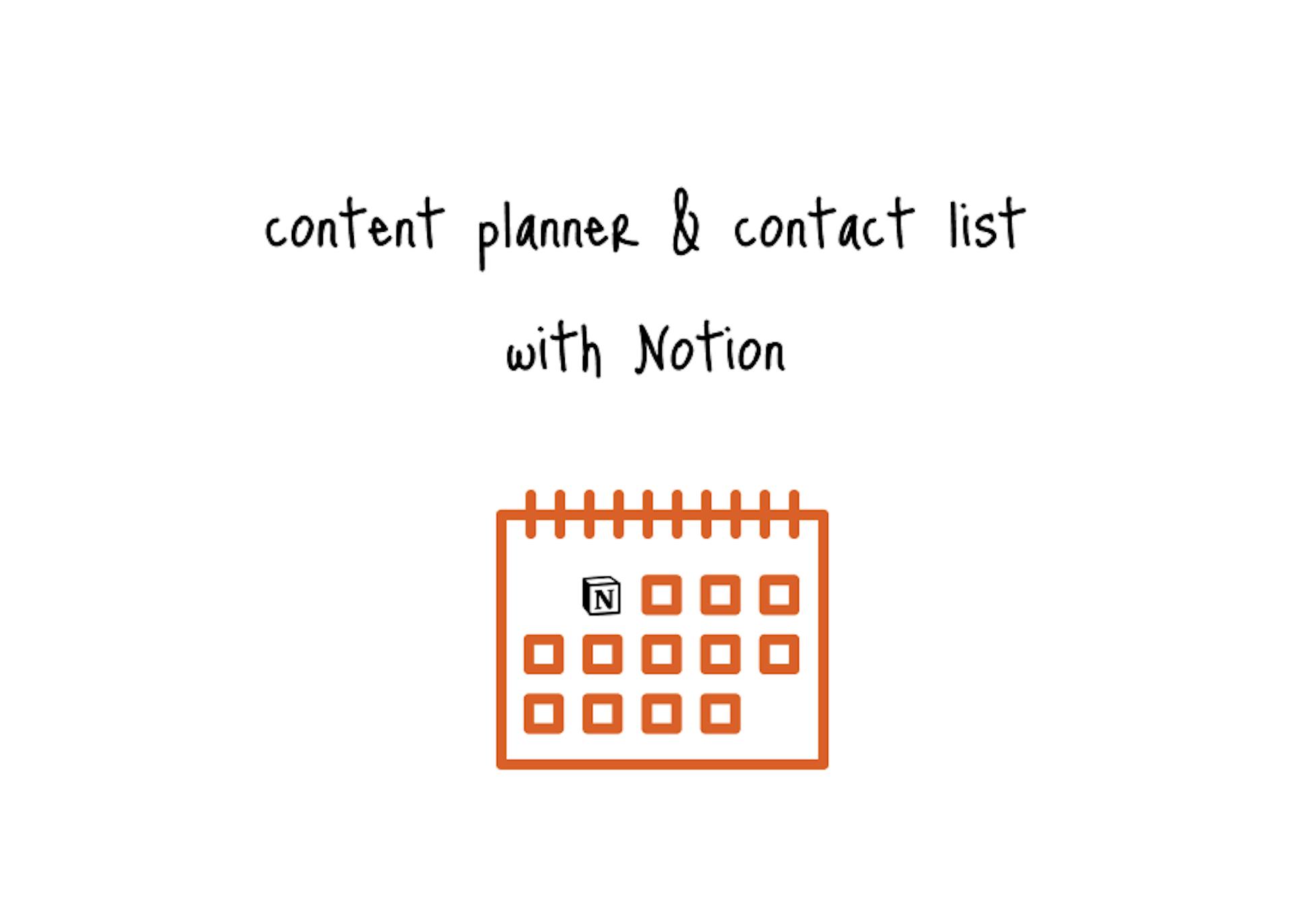 featured image - How to Create a Content Planner and Contact List With Notion