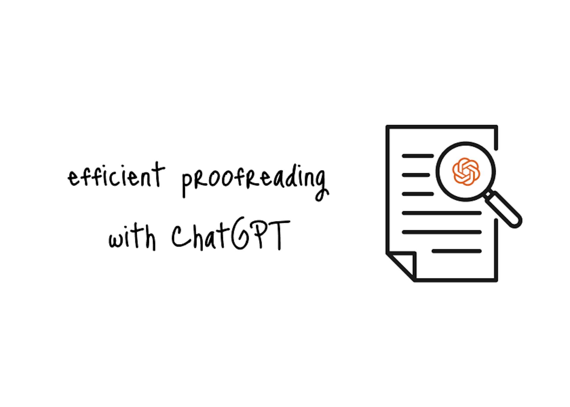 featured image - How to Improve Your Blog Posts by Proofreading With ChatGPT