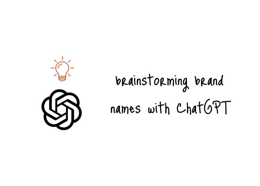 How to Create Brand Names That Sell With ChatGPT