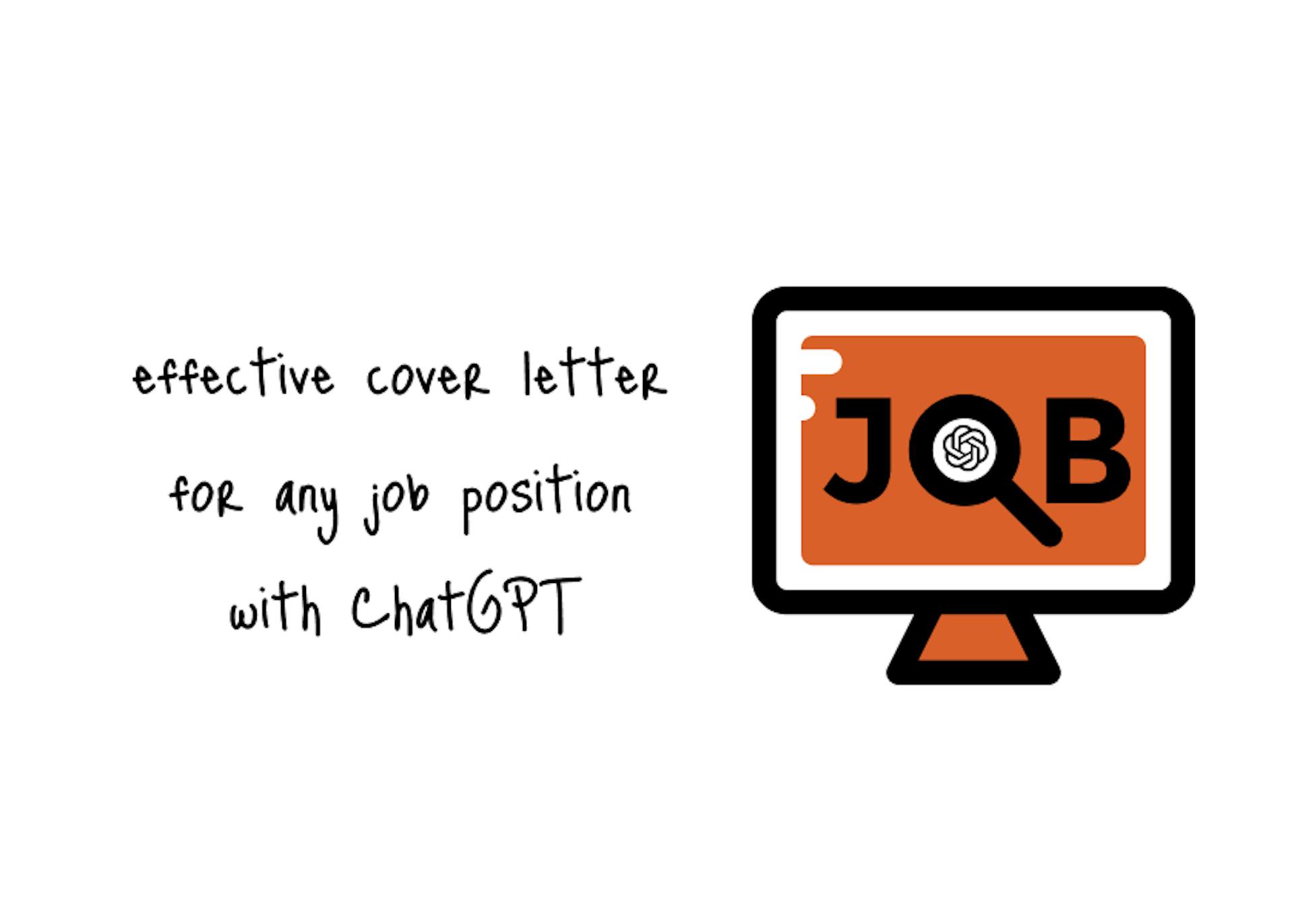 featured image - How to Write a Convincing Cover Letter for Any Job Position With ChatGPT