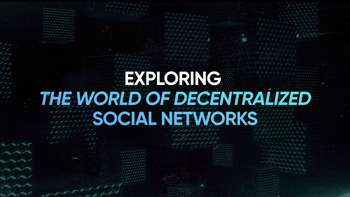 featured image - Unchaining Social Media: Exploring the World of Decentralized Social Networks
