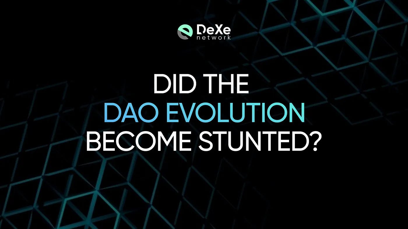 Эволюция DAO: прогресс или стагнация?