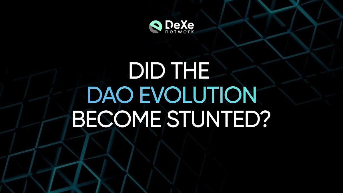 featured image - DAO Evolution: Progress or Stagnation?