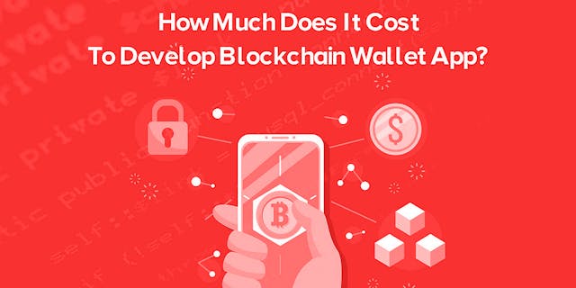 /how-much-does-it-cost-to-develop-your-next-blockchain-wallet-app-z82z31oa feature image