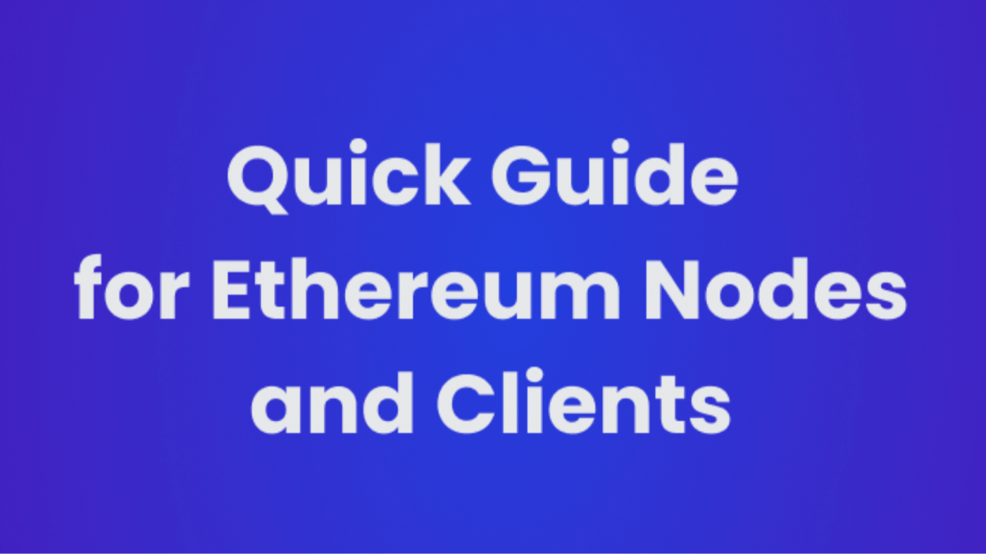 Ethereum Nodes And Clients: A Quick Guide | HackerNoon