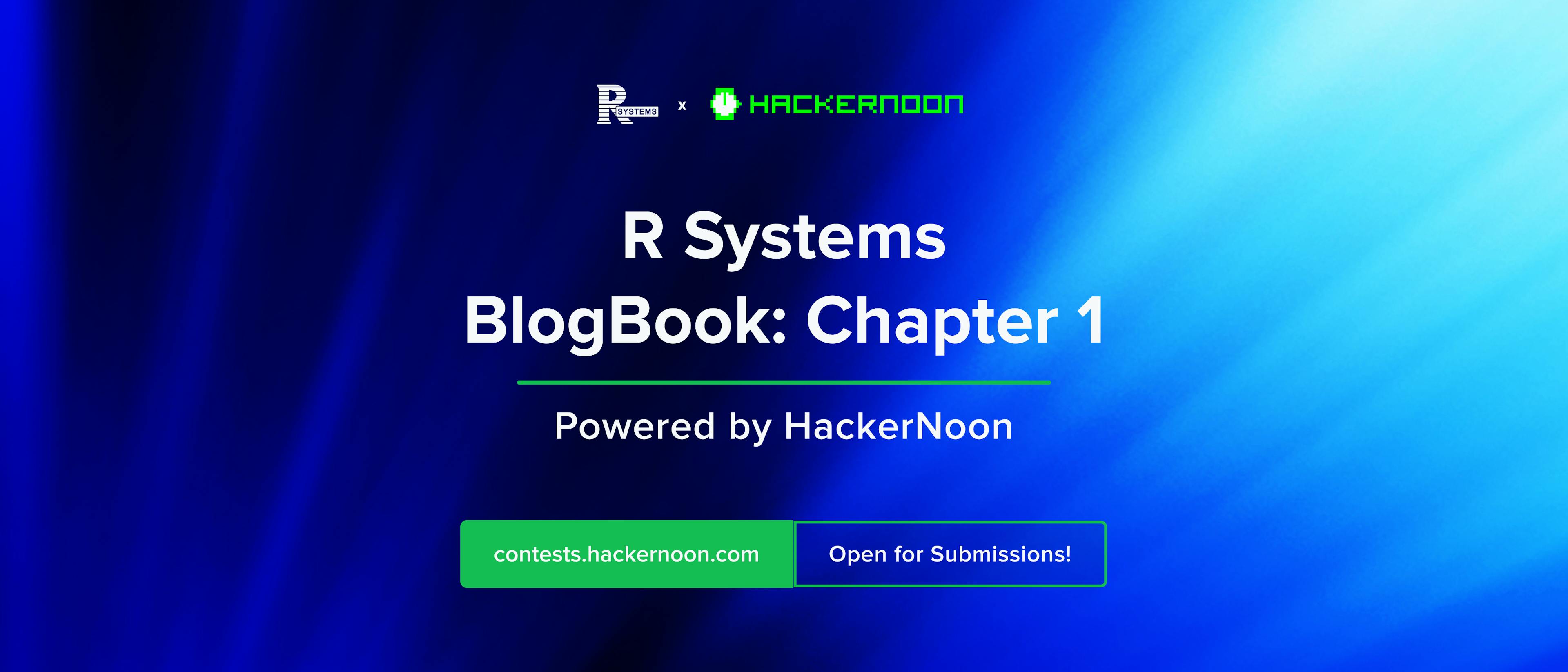 featured image - R Systems Blogbook—Chapter 1 is Now Open for Submissions🎉