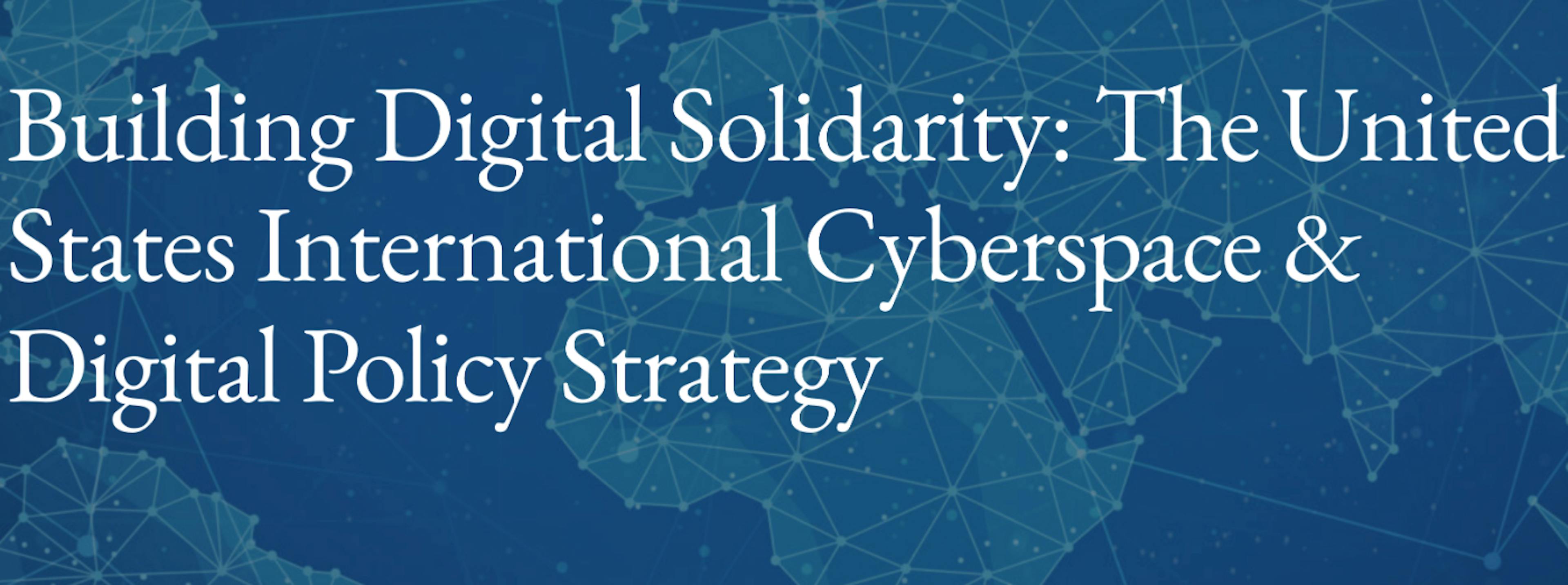 featured image - The United States International Cyberspace & Digital Policy Strategy