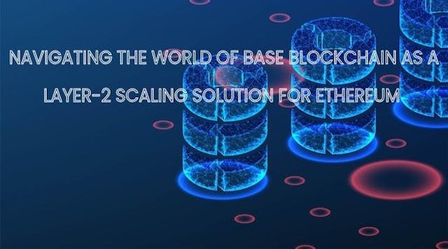 /how-base-blockchain-makes-ethereum-faster-and-cheaper-without-cutting-corners feature image