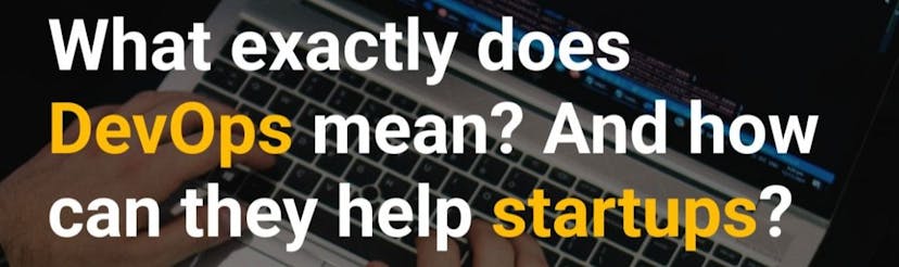 /understanding-how-devops-streamlines-startup-success feature image