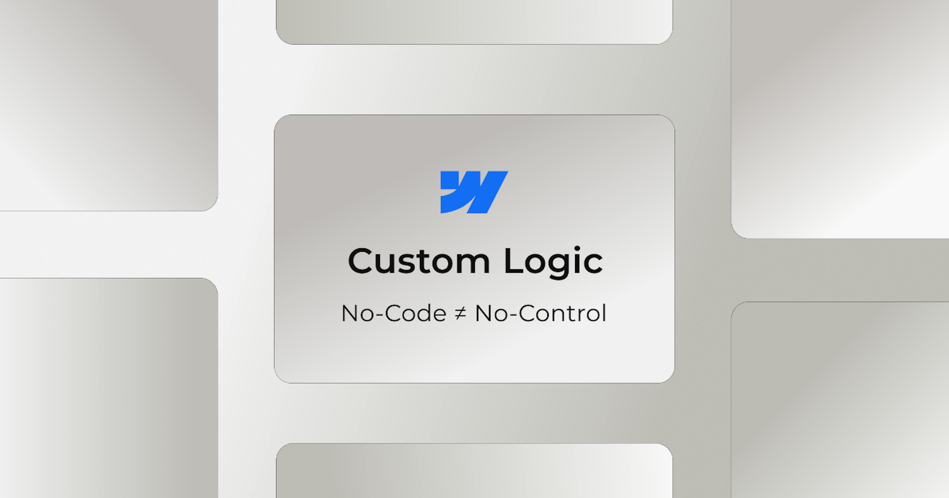 featured image - Custom Logic in Webflow: How to Push No-Code to Its Limits