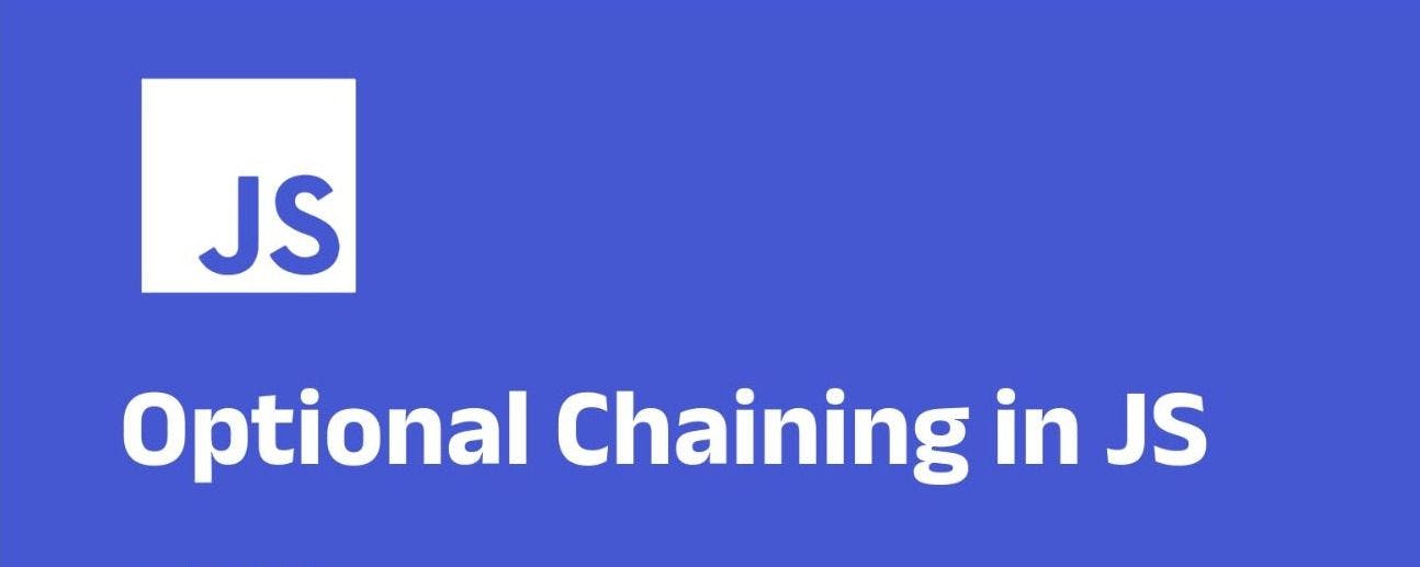 Understanding Optional Chaining in JavaScript | HackerNoon