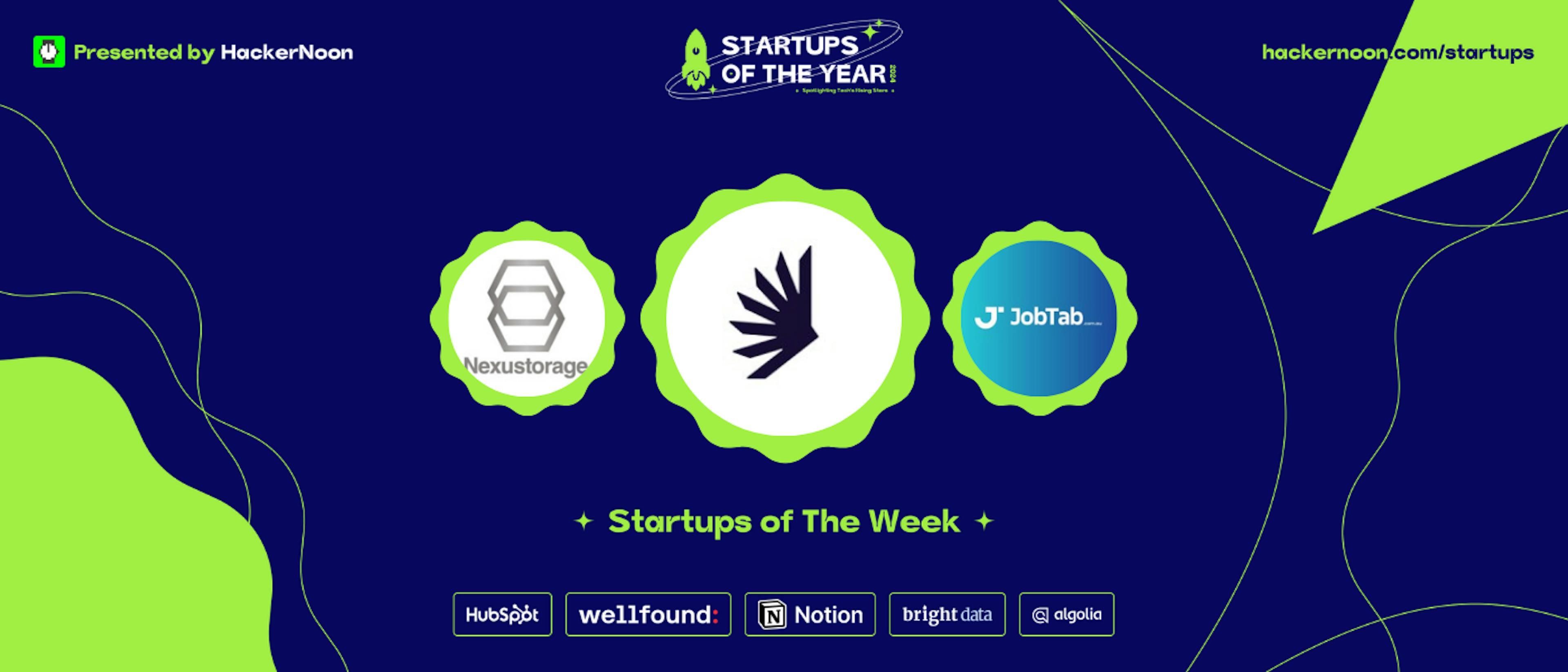 Meet Nexustorage, Minerva, and JobTab: HackerNoon Startups of the Week