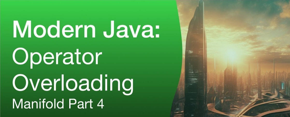 featured image - Mastering Operator Overloading in Java