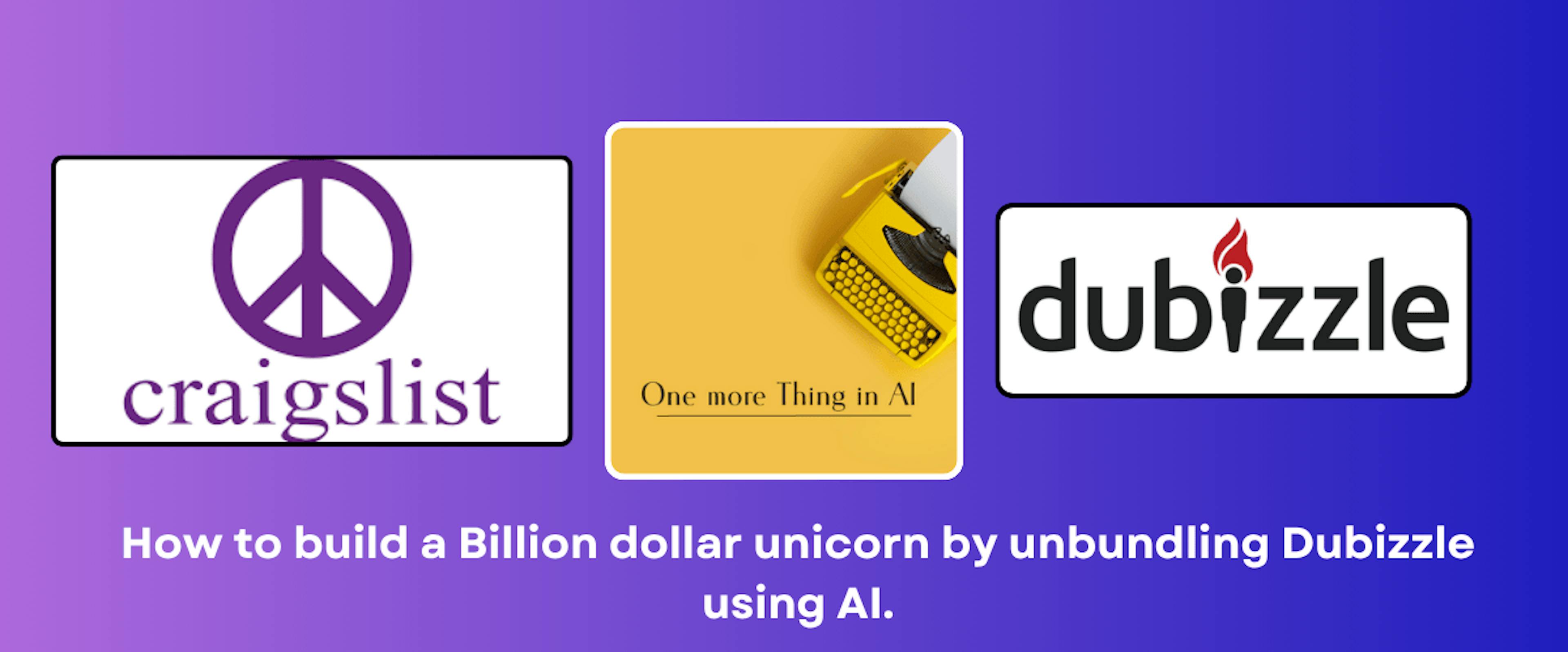 featured image - Is Dubizzle a Craigslist Waiting to Happen – And Can AI Unbundle It?