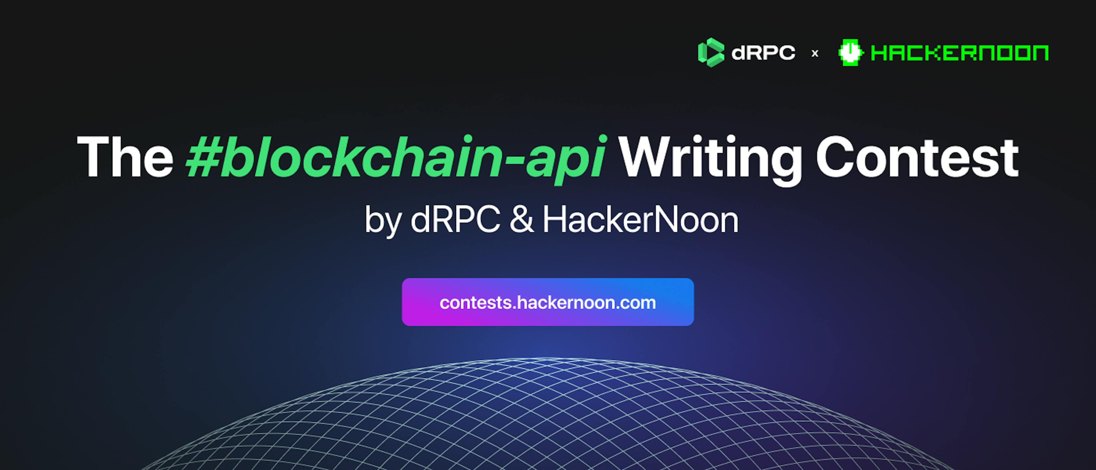 featured image - Introducing the #blockchain-api Writing Contest by dRPC and HackerNoon