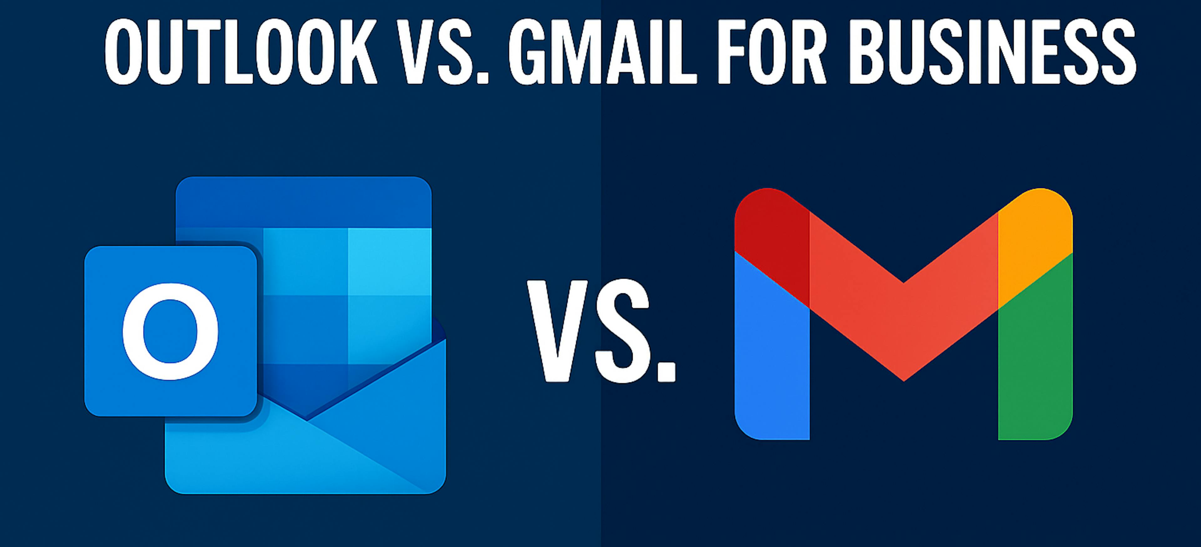 featured image - Outlook vs. Gmail: Choosing the Kind of Email Security Your Business Can Live With