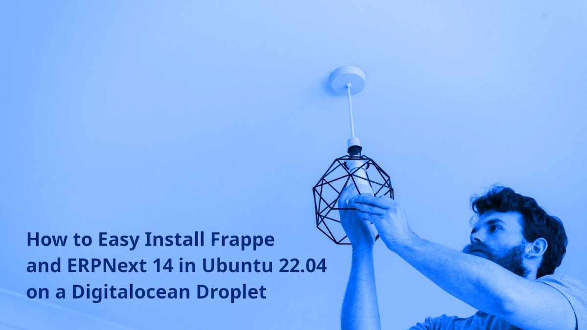 featured image - Simplified Installation of ERPNext 14 on Ubuntu 22.04 LTS via DigitalOcean Droplet
