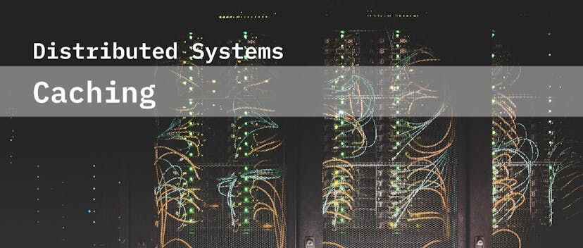 /understanding-caching-in-distributed-systems feature image