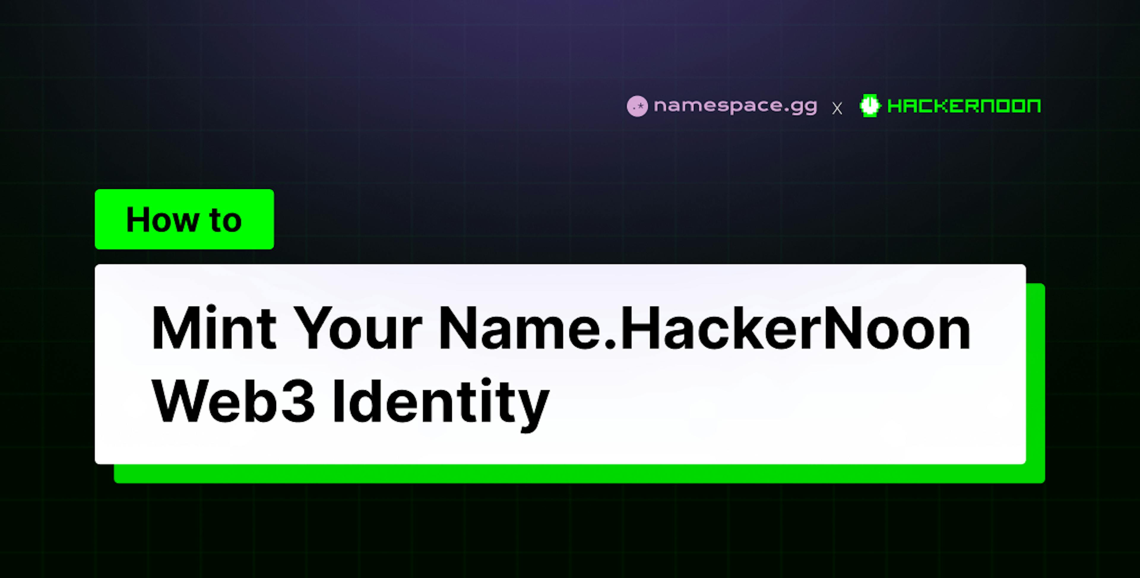 featured image - 如何铸造你的名字.HackerNoon Web3 身份命名空间