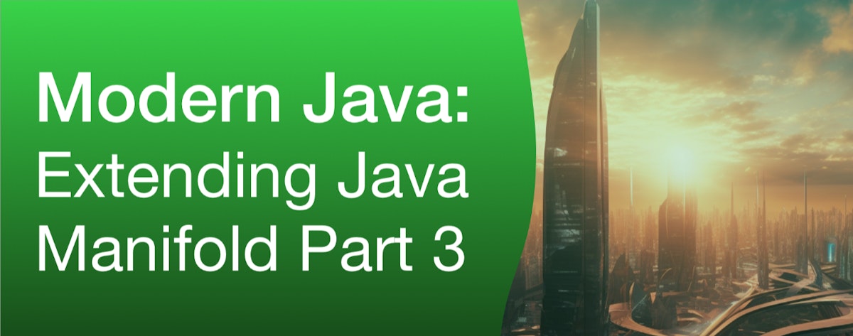 featured image - How to Seamlessly Add Missing Features to the Java API