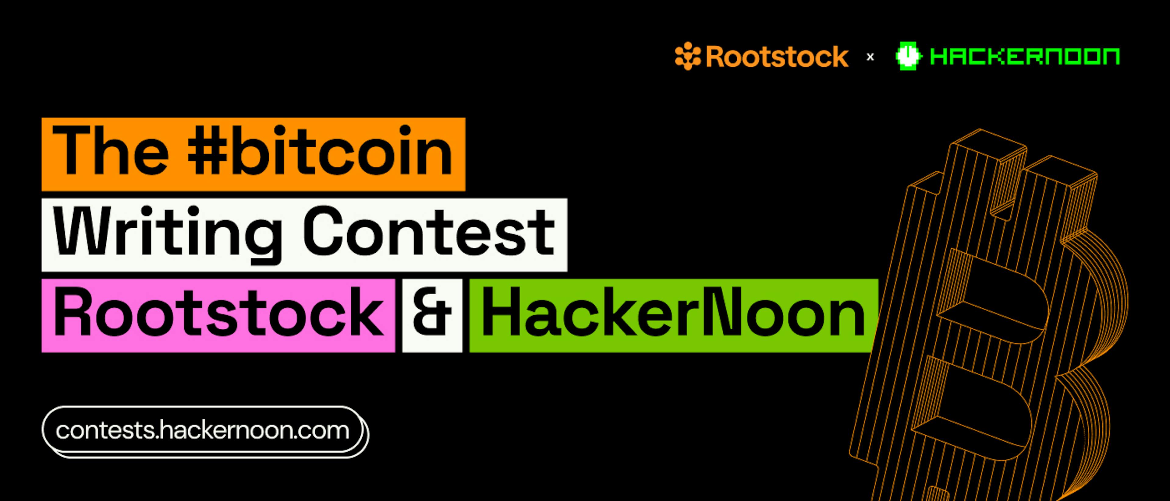 featured image - Nehmen Sie am #bitcoin-Schreibwettbewerb von Rootstock und HackerNoon teil und gewinnen Sie Ihren Anteil von 17.500 $