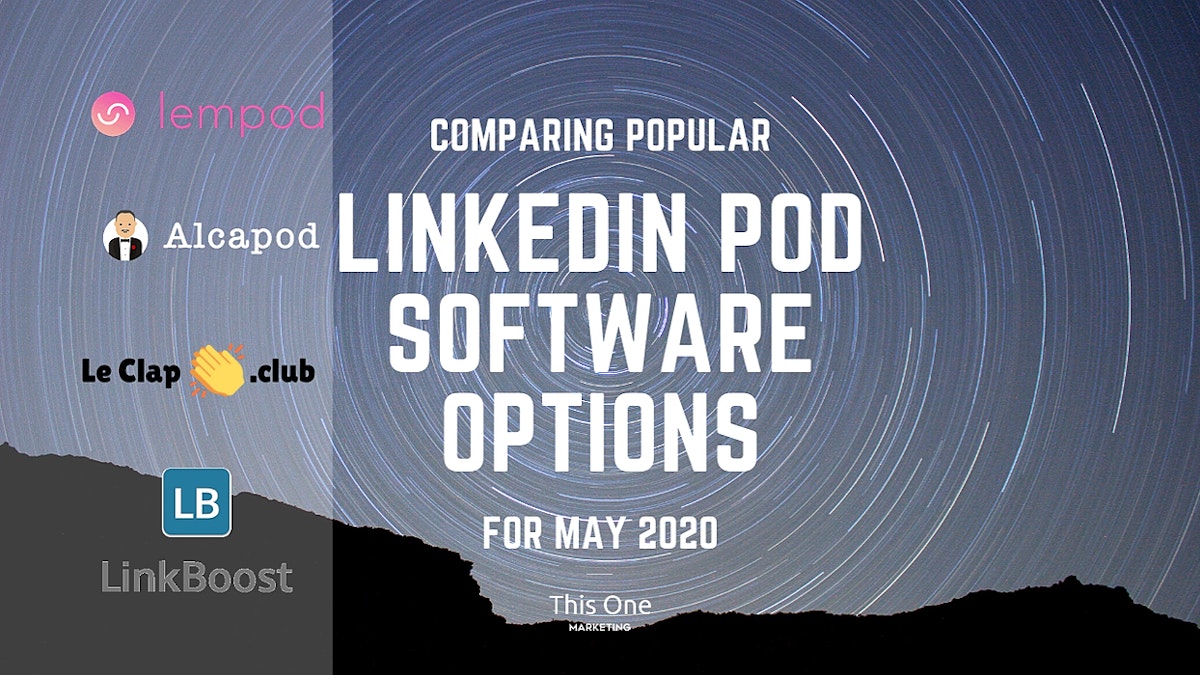 featured image - LinkedIn Pod Software Options, Compared