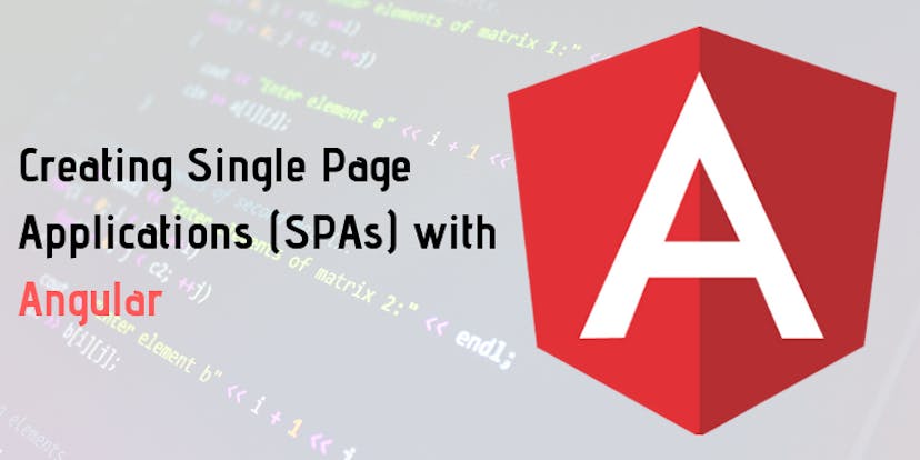 /lets-know-the-key-aspects-of-building-spas-using-angular-y54sh29dc feature image