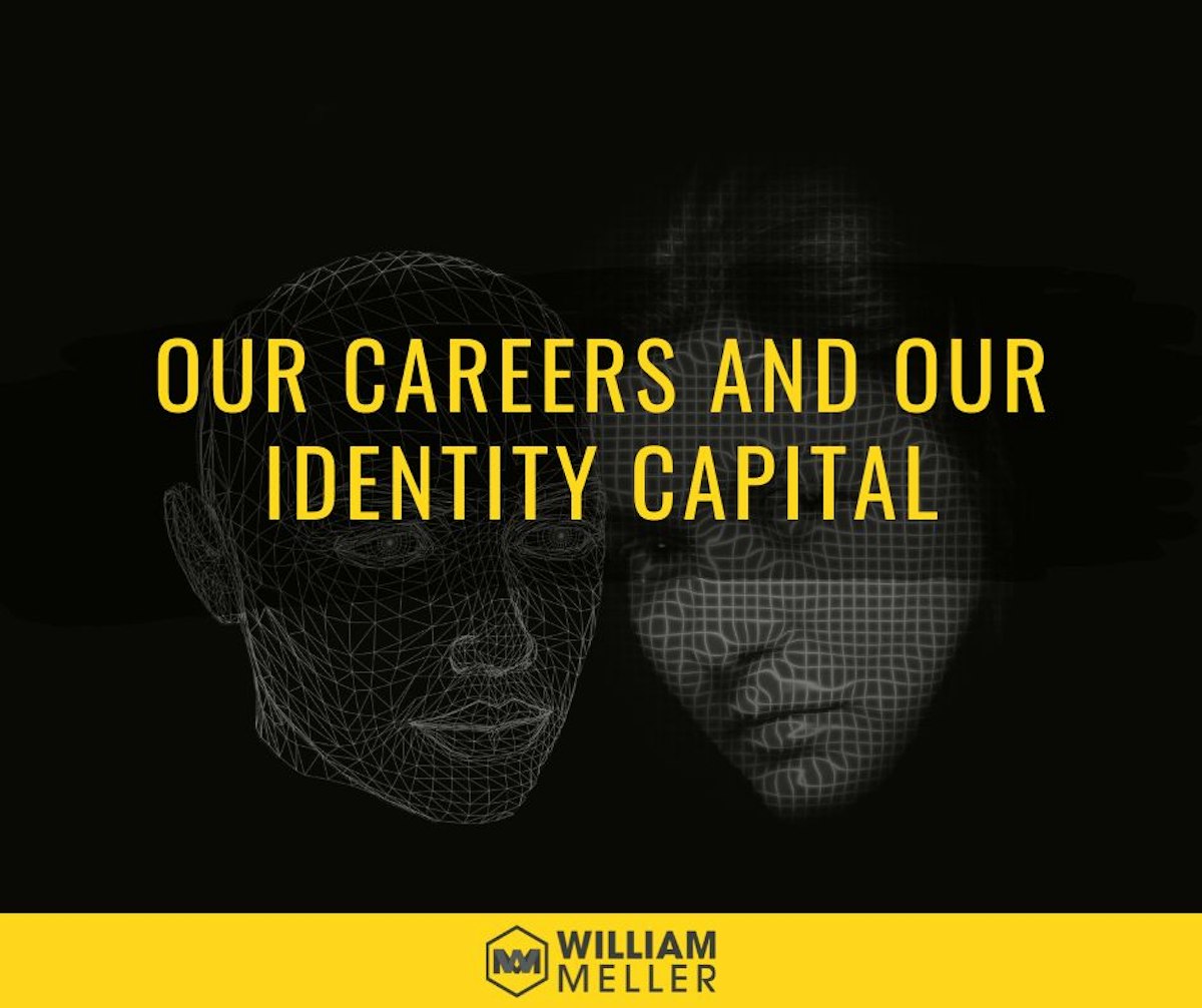 featured image - Our Careers and Our Identity Capital