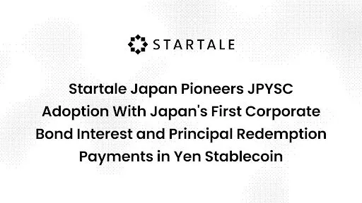 Startale Japan Launches First Yen-Stablecoin Digital Corporate Bond