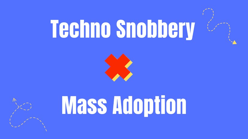 /blockchain-techno-snobbery-and-what-coinbase-can-teach-us-about-mass-crypto-adoption feature image